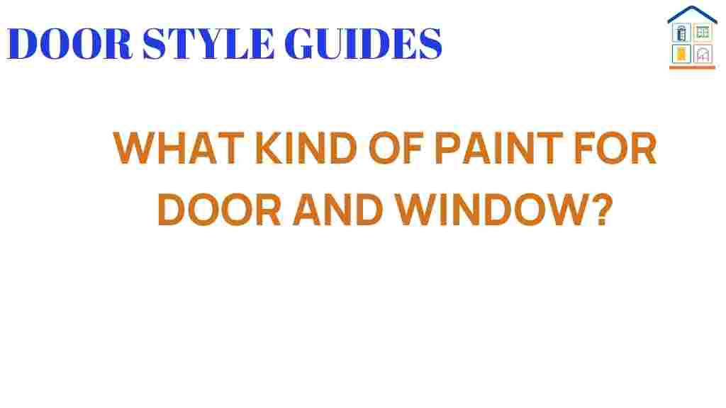 choosing-right-paint-doors-windows