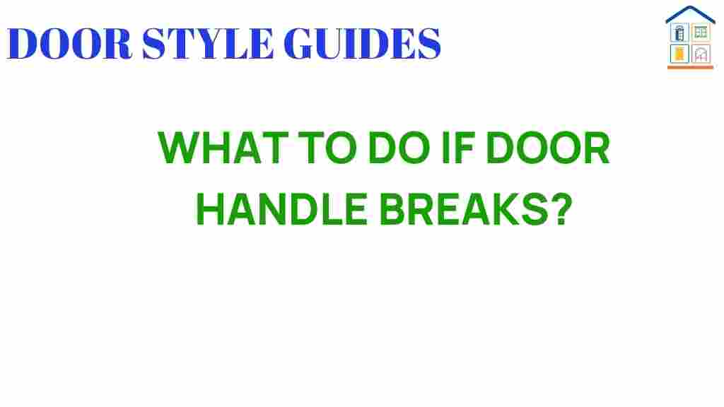 what-to-do-if-door-handle-breaks