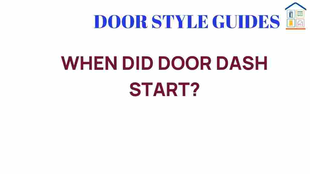 whendiddoordashstart