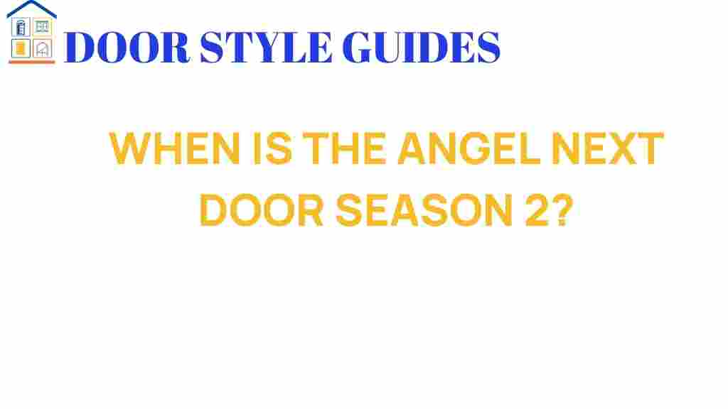 when-is-the-angel-next-door-season-2