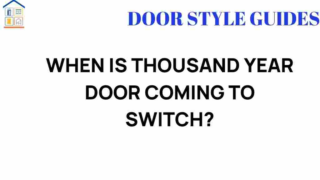 when-is-thousand-year-door-coming-to-switch