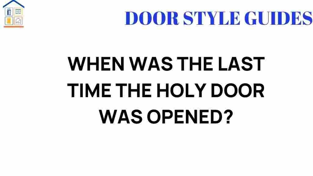 when-last-holy-door-opened