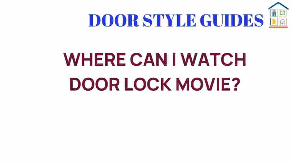 where-can-i-watch-door-lock-movie