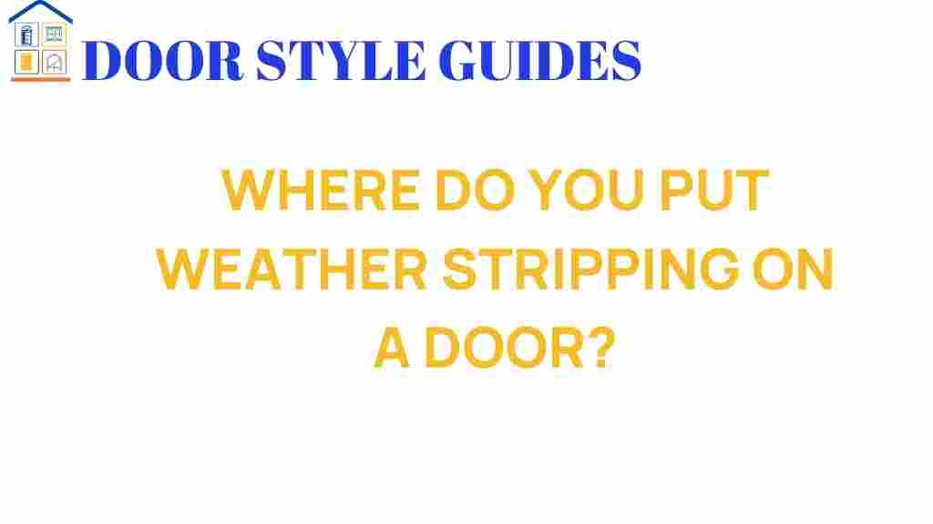 where-put-weather-stripping-door