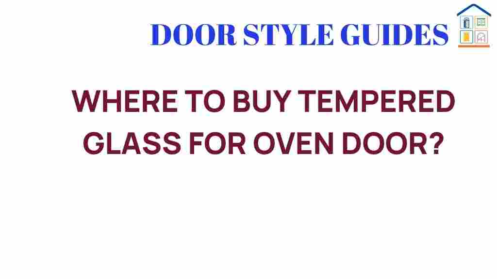 where-to-buy-tempered-glass-for-oven-door