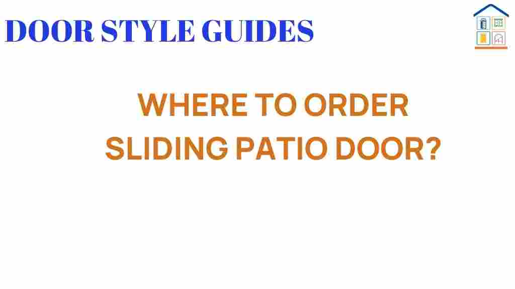 where-to-order-sliding-patio-doors