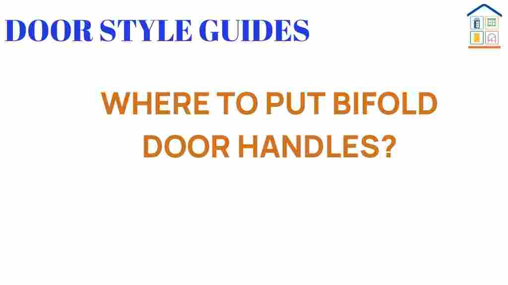 where-to-put-bifold-door-handles