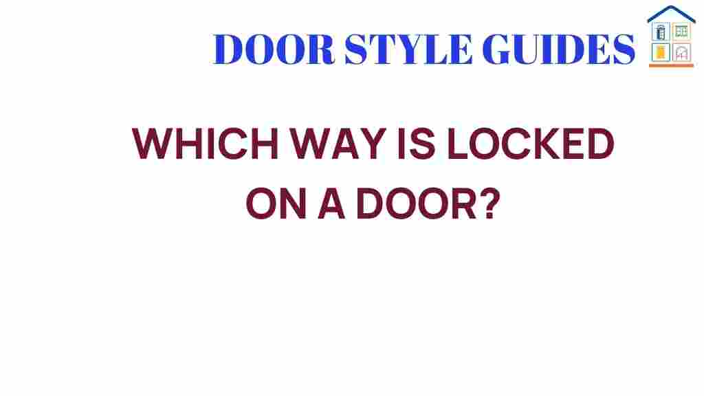 which-way-is-locked-on-a-door