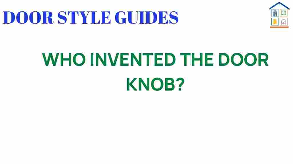 who-invented-the-door-knob
