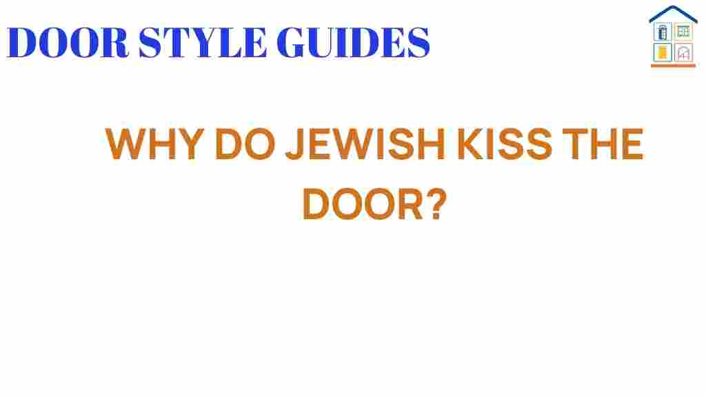 jewish-kissing-the-door-meaning