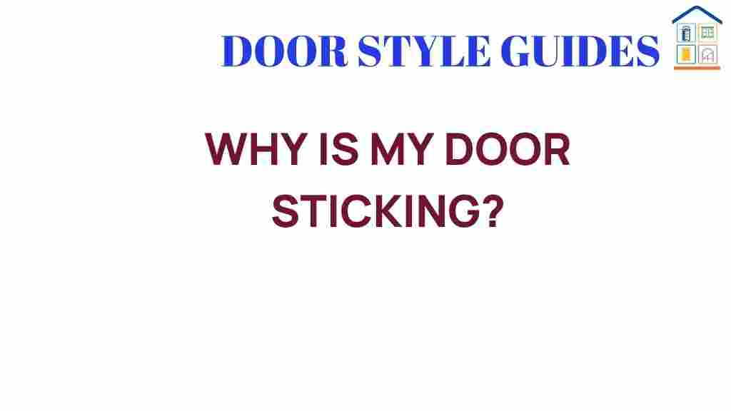 why-is-my-door-sticking
