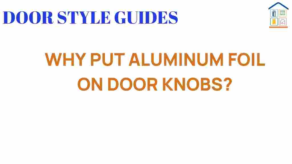 aluminum-foil-on-door-knobs